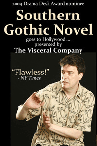 Southern Gothic Novel at The Underground Theatre, Hollywood, CA, presented by The Visceral Company