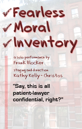 Fearless Moral Inventory: 12 Step Walk Up by Frank Blocker, directed by